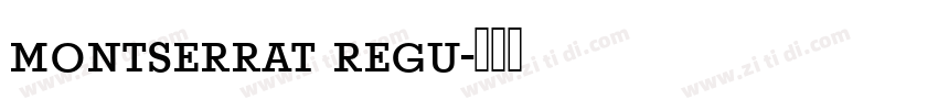 montserrat regu字体转换